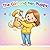 The Girl and her Puppy: Coloring book, simple and just adorable!
