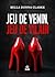Jeu de venin, jeu de vilain