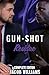 Gun-Shot Residue: The Complete Edition (GSR)