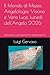 Il Mondo di Mezzo. Angelologia, Visione e Vera Luce. Lunedì dell'Angelo 2026: Letteratura ed esperienze angelologiche (Italian Edition)