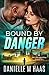 Bound by Danger