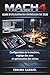 GUIDE D'UTILISATION DU CONTRÔLEUR CNC MACH4 2026: Configuration de la machine, réglage des axes et optimisation des tâches (French Edition)