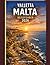 VALLETTA MALTA REISEFÜHRER 2026: „Außergewöhnliche Abenteuer, fachkundige Führung und verborgene Schätze der Region“ (WISE TRAVEL) (German Edition)