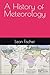 A History of Meteorology