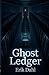 Ghost Ledger (A Marcus Vael Investigation)
