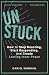 UnStuck by Daniel Sundahl