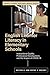 English Learner Literacy in Elementary Schools: Instructional Quality, Professional Development, and the Impact of COVID-19 (Emerald-Purdue Research Impact Series)