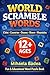 WORLD SCRAMBLE WORDS: Cities • Countries • Oceans • Rivers • Mountains 12+ AGES For Smart People