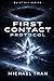 First Contact Protocol: A Hard Science Fiction First Contact Thriller of Alien Intelligence and Deep Space Discovery (Quiet Sky Series)