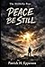 Peace Be Still: A Collection of Faith and Reflection