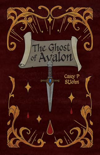 The Ghost of Avalon (Kindle Edition)