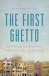 The First Ghetto:...
