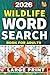 Wildlife Word Search Book for Adults: Explore Wild Animals, Nature & the Great Outdoors with Relaxing Word Find Puzzles