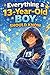 Everything a 13-Year-Old Boy Should Know: A Meaningful Gift for Boys Age 13 – Full of Confidence, Growth, and Real-Life Insights (German Edition)