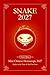 Chinese Horoscope 2027 Snake: Mini Yearly Prediction 2027 for Snake Zodiac Sign