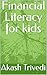 Financial Literacy for kids