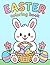 Easter Basket Coloring Book for Kids: Bold and Easy Easter Coloring Pages | 40 Big Designs with Bunnies, Eggs, Baskets and More – Perfect Gift for Toddlers and Kids