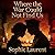 WHERE THE WAR COULDN’T FIND US: A Forbidden Love Story Set During World War II