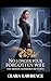 No Longer Your Forgotten Wife: The Hidden Sovereign Returns: She was erased, underestimated, and discarded… but she was never ordinary. Now the world answers to her silence.