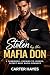 Stolen by the Mafia Don: A ...
