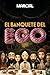 EL BANQUETE DEL EGO: La cen...