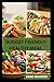 BUDGET FRIENDLY HEALTHY MEAL: Quick and Effective Recipes for Everyday Cooking