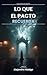 Lo que el Pacto Recuerda: Una novela de urban fantasy — Las Casas de Madrid, Libro 2 (Spanish Edition)