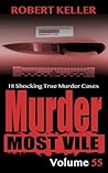 Murder Most Vile ...