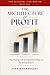 The Architecture of Profit: The Missing Link to Financial Intelligence for Entrepreneurs