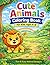 Cute Animals Coloring Book for Kids Ages 4–8: Fun and Easy Animal Designs for Toddlers and Preschoolers: Fun & Easy Animal Designs