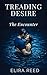 Treading Desire : The Encounter
