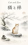 Cat and Zen: Haik...