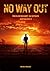 No Way Out - Überlebenskampf im Outback Australien‘s (German Edition)
