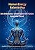 Human Energy Balance Map: See Imbalance, Understand the Cause, and Read the Hidden Patterns Within Your Body.