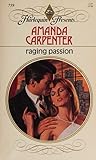 Raging Passion by Amanda Carpenter