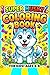 Super Husky coloring book: For kids age 4-8