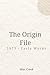 The Origin File: 1973 — Early Works