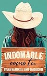 Indomable como tú