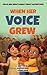 When Her Voice Grew (Chloe and Nina's Magic Tablet Adventures Book 8)