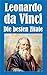 Leonardo da Vinci: Die besten Zitate (German Edition)