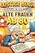 Lustige Buch Geschenke Für Alte Frauen Ab 80: 300 Fakten & humorvolle Witze + 200 Quizfragen mit Lösungen – Geistig aktiv und gut gelaunt ab 80 (German Edition)