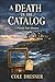 A Death in the Catalog: Old Money. Fine Objects. Foul Play. (The Private Sale Mysteries)