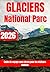 GLACIERS NATIONAL PARC GUIDE DE VOYAGE 2026 (French Edition)