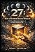 27: How a Number Builds Worlds: The Moon, Mathematics, Scripture, and the Hidden Structure of Life