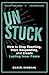 UnStuck: How to Stop Reacting, Start Responding, and Create Lasting Inner Peace