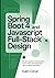 Spring Boot 4 and JavaScript Full-Stack Design: Modern Backend Development, RESTful APIs, and Integration with Scalable Application (Modern Spring Development Series)