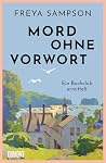 Mord ohne Vorwort by Freya Sampson