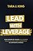 Lead With Leverage: How Women of Color Build Power, Presence, and Career Momentum in Corporate America