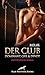 Der Club - Dominant, Geil u...