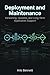 Deployment and Maintenance: Versioning, Updates, and Long-Term Application Support (Modern Native Application Development Workflow)